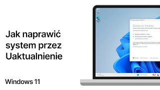 Jak naprawić Windows 11 przez Uaktualnienie [upl. by Eirelav349]