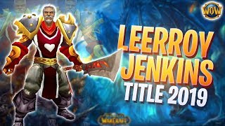 UPDATED 2019How to get Leeroy Jenkins achievement and title [upl. by Incrocci]