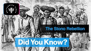 Did You Know The Stono Rebellion  Encyclopaedia Britannica [upl. by Jeffers423]