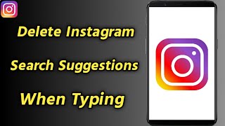 How To Delete Instagram Search Suggestions When Typing  Remove Instagram Search Suggestions [upl. by Rento]