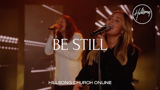 Be Still Church Online  Hillsong Worship [upl. by Ymrots]