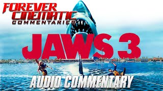 Jaws 3 1983  Forever Cinematic Commentary [upl. by Aiak224]