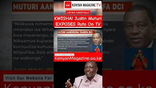 Justin Muturi EXPOSES His Conversation with President Ruto over his abducted Son [upl. by Huesman243]