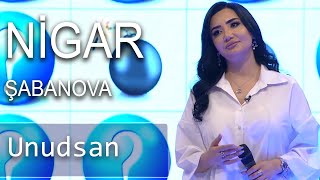 Nigar Şabanova  Unudsan BirəBir [upl. by Cob]