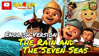 Upin amp Ipin  The Rain and The Seven Seas English Version [upl. by Lynne699]