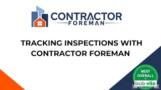 Tracking Inspections with Contractor Foreman [upl. by Elmer]