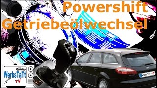 ►Ford Mondeo◄ Powershift® Getriebe Ölwechsel DCT Oilchange ◢WERKSTATTTV◣ [upl. by Redienhcs]