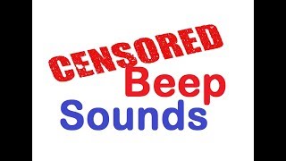 Censor Beep bleep Sound Effects All Sounds [upl. by Colby]