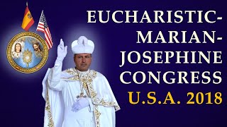 Palmarian Church  Eucharistic Marian Josephine Congress in the United States 2018 [upl. by Renny]