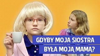 Gdyby Amelka była moją mamą [upl. by Suellen]