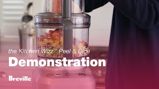 The Kitchen Wizz™ Peel amp Dice  Food processor that does the hard work for you  Breville NZ [upl. by Eben278]