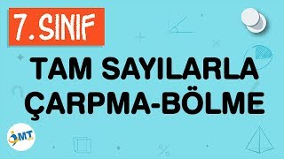 Tam Sayılarla ÇarpmaBölme Konu Anlatımı 7 Sınıf Matematik imt hoca [upl. by Perlie]