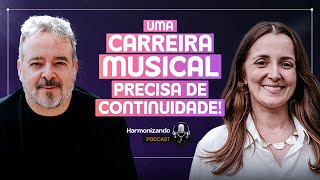 PODCAST CONTINUIDADE A CHAVE PARA UMA CARREIRA MUSICAL DE SUCESSO [upl. by Jasmin]