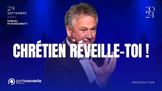 Chrétien réveilletoi  ⏰ PREDICATION COMPLETE  Samuel Peterschmitt Culte du 290924 [upl. by Ssew]