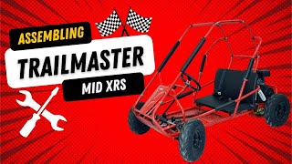 Assembling The TrailMaster Mid XRS GoKart Kit [upl. by Emera]