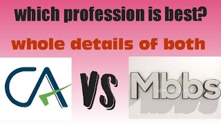 MBBS VS CA Complete guide carier counselling  complete information [upl. by Ynatirb297]