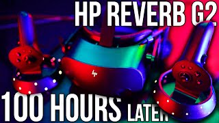 HP Reverb G2 Review  100 Hours Later [upl. by Nibot]