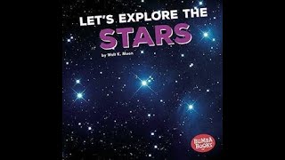 Lets Explore the Stars read aloud [upl. by Hailed]