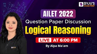 AILET Logical Reasoning Question Paper 2022  AILET 2022 Paper Analysis amp Solution  AILET Exam [upl. by Joana403]