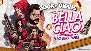 Bella Ciao  Indian Version  Banjo Style  H2O BROTHERS  Money Heist [upl. by Sirrot]