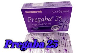 Pregaba 25   Pregabalin   Pregaba কিসের ঔষধ [upl. by Ynaiffit430]