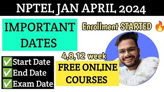 SWAYAM NPTEL Jan April 2024 Important Dates  Enroll in NPTEL courses  NPTEL EXAM [upl. by Zennie]