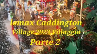 🎀lemax Caddington Village 2023🎄Villaggio di Natale in stile Vittoriano Parte 2 🎠 [upl. by Celestyna]