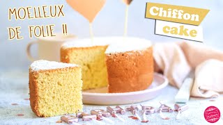 🤍 LE CHIFFON CAKE  LE PLUS MOELLEUX DES GÂTEAUX  🤍 [upl. by Rekrap]