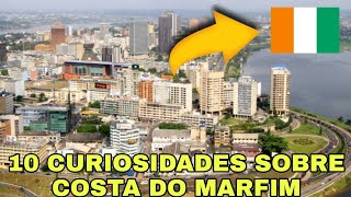 COSTA DO MARFIM  10 CURIOSIDADES QUE PRECISA CONHECER 24 [upl. by Aiderfla]