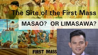 Readings in Philippine HistoryAnalysis on the Site of the First Mass Butuan or Limasawa [upl. by Aruasor]