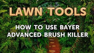 How to Use Bayer Advanced Brush Killer [upl. by Haze717]