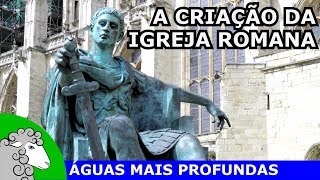 A ORIGEM HISTÓRICA da igreja católica romana [upl. by Sirdna]