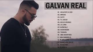 Galvan Real Grandes Exitos 2021Galvan Real Mejores Canciones  GRANDES EXITOS DEL Galvan Real 2021 [upl. by Hearn75]