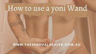 How to use a Yoni Wand [upl. by Asilet]