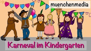 🎵 Karneval im Kindergarten  Faschingslied  Kinderlieder deutsch  Fasching  muenchenmedia [upl. by Newel543]