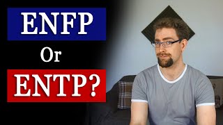 ENFP vs ENTP  Type Comparison [upl. by Marutani276]