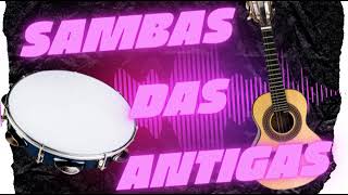 Roda De Samba  Samba Das Antigas  Seleção dos Melhores Samba Antigo [upl. by Melicent]