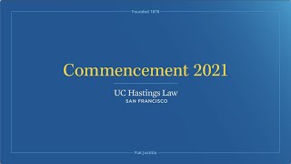 UC Hastings Law  Class of 2021 Commencement Ceremony [upl. by Letsirk]