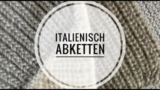 Italienisch Abketten  wieder auftrennen [upl. by Reckford]