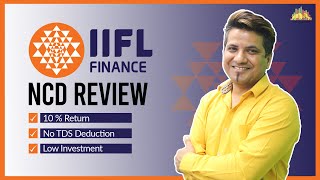 IIFL Finance NCD  Review Return Details How To Apply [upl. by Agnesse]