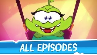 Om Nom Stories Seasons 15  ALL EPISODES [upl. by Adelbert]