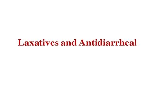 Pharma  Laxatives and Antidiarrheal [upl. by Ahsyas]