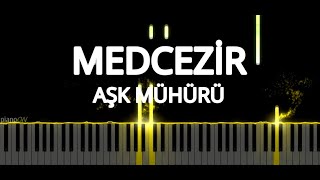 Medcezir Müzikleri  Aşk Mühürü Piano Cover [upl. by Nivart]