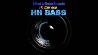 Offset amp Metro Boomin  Ric Flair Drip EXTREME BASS BOOST [upl. by Olracnaig]