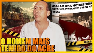 HILDEBRANDO PASCOAL E O CR1M3 DA MOTOSSERRA [upl. by Novyat]