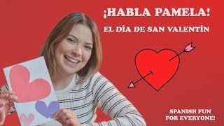 Valentine’s Day in Spanish  Kids Learn Spanish  Habla Pamela [upl. by Erikson]