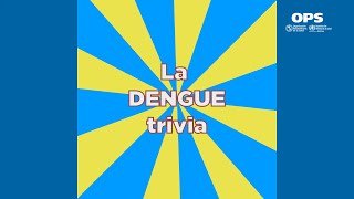 La dengue trivia [upl. by Oram701]