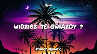 Kumi  WIDZISZ TE GWIAZDY COIKY REMIX [upl. by Charis]