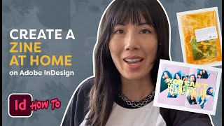 Create A Zine At Home  Adobe InDesign How To [upl. by Ribaudo]