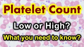 Platelet count  Thrombocytopenia Low platelet count and Thrombocytosis high platelet count [upl. by Ainuj737]